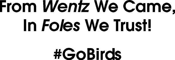 USA Philadelphia Eagles From Wentz we came, In Foles we Trust Silhouette Lettering Vinyl Decal Wall Window Car Sticker