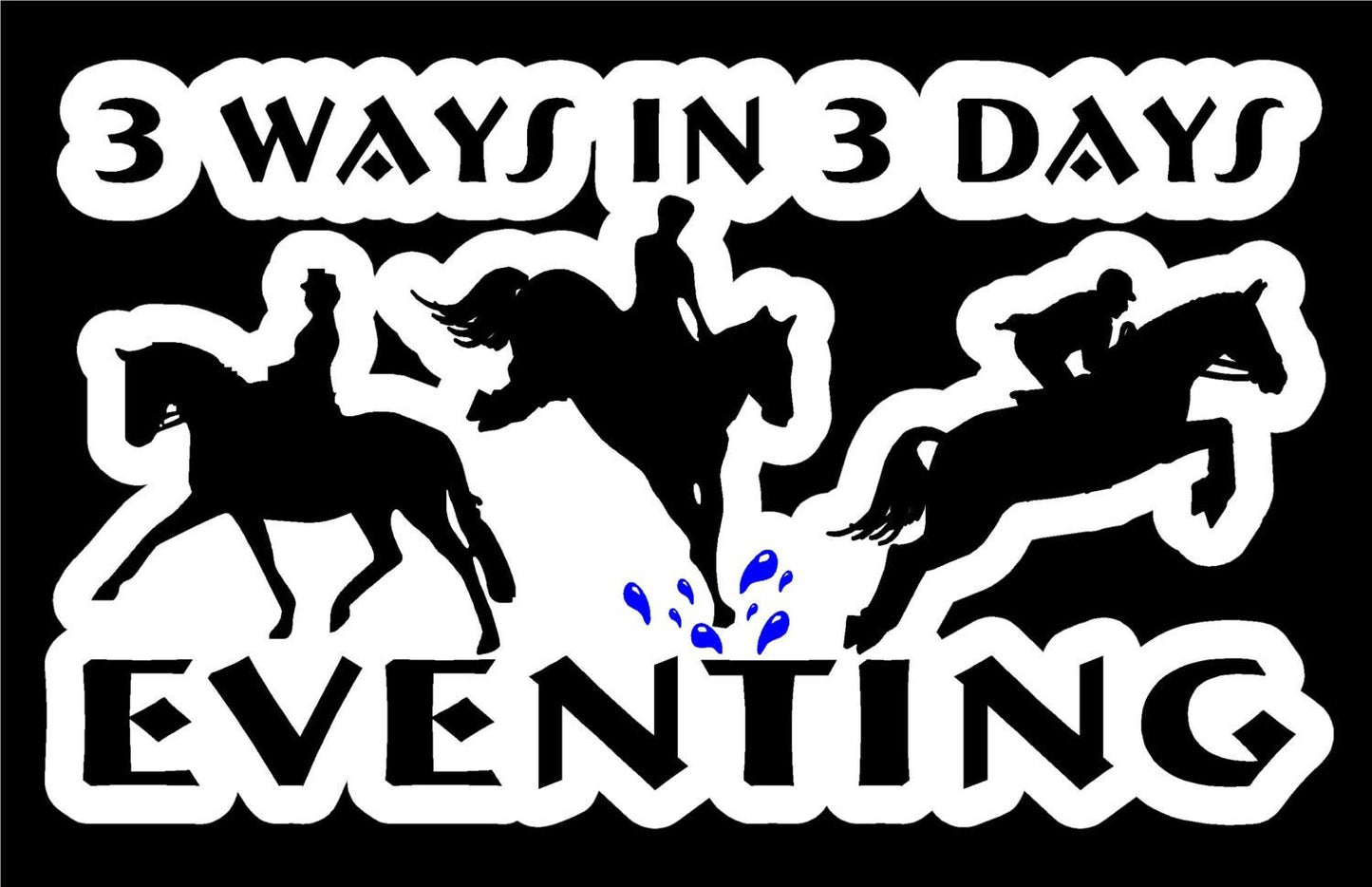 3-Day Eventing Horse Equestrian Printed Lettering Vinyl Decal Wall Window Car Sticker