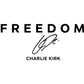 FREEDOM 3" x 7" Charlie Kirk Turning Point USA America Signature Die Cut Lettering Vinyl Decal Wall Window Car Sticker (Copy)