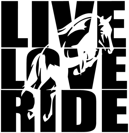 Live. Love. Ride Horse Equestrian Lettering Vinyl Decal Wall Window Car Sticker